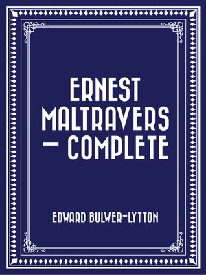cover image of Ernest Maltravers — Complete